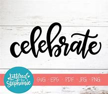 Image result for Celebrate SVG Free