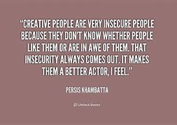 Image result for Quotes for Insecure People