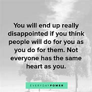 Image result for Disappointment in People Quotes