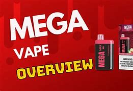 Image result for Mega 4K Vapes