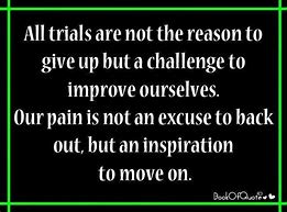 Image result for Surpass the Trials Togethet Quotes