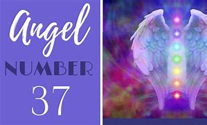 Image result for Angel Number 37