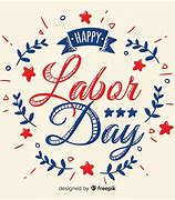 Image result for Happy Labor Day Techno