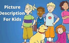 Image result for Pics to Describe for Kids