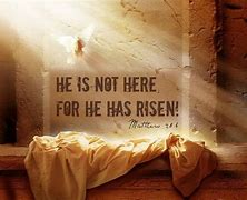 Image result for He Is Risen BBG