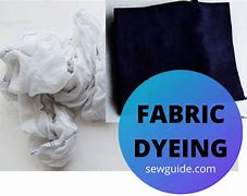 Image result for Dyeing Clothes