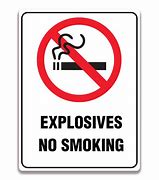 Image result for No Explosives Sign