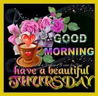 Image result for Beautiful Good Morning Thursday