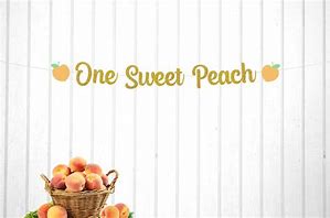 Image result for One Sweet Peach Banner