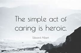 Image result for Quotes About Being Caring