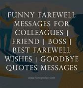 Image result for Funny Farewell Wishes