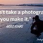 Image result for Famous Quotes About Photography