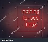 Image result for Nothing Here