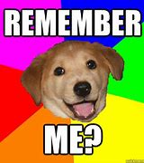 Image result for I Remember Meme