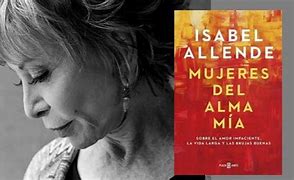 Image result for Isabel Allende Mujeres Del Alma Mía