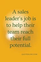 Image result for Sales Leader Quotes