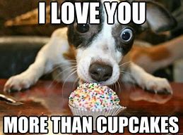 Image result for Love You More Funny Meme