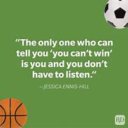 Image result for Good Quotes About Sports