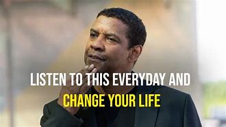 Image result for Denzel Washington Life Advice Speech