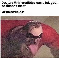 Image result for Mr. Incredible Tongue Meme