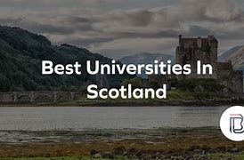 Image result for Scotland Universities