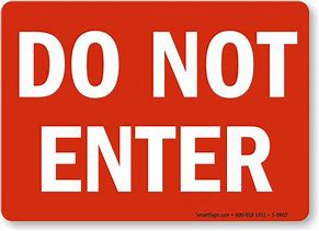 Image result for Do Not Enter Sign Red