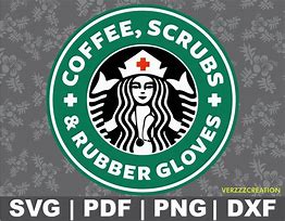 Image result for Starbucks Nurse SVG