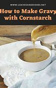 Image result for Cornstarch Gravy Recipe