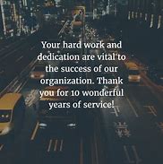 Image result for 10 Year Work Anniversary Quotes