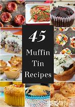 Image result for Muffin-Tin Recipes