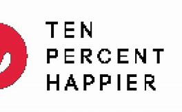 Image result for Ten Percent Happier Podcast