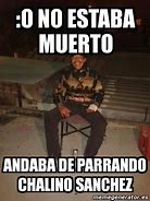 Image result for Meme Chalino Amenaza