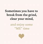 Image result for Spruche Me Time