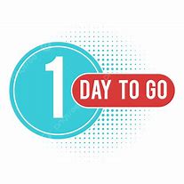 Image result for 1 Day to Go HD PNG