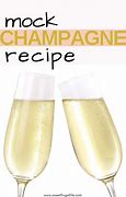 Image result for Mock Champagne Recipe