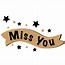 Image result for I Miss You PNG Crayon