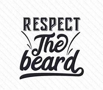 Image result for Respect the Beard