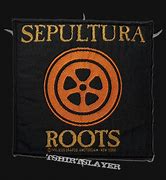 Image result for Sepultura Roots