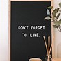 Image result for Don't Forget Wallpaper