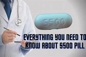 Image result for S500 Pill