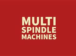 Image result for Spindle Machine