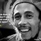 Image result for Quotes by Bob Marley