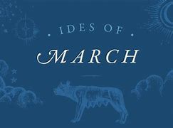 Image result for Ides of March Day