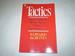 Image result for Tactics Book by Edward De Bono