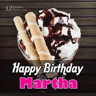 Image result for Happy Birthday Martha Meme