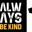 Image result for Be Kind Models