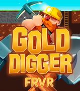 Image result for Gold Digger Frvr Games Online