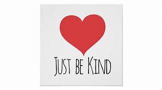 Image result for Just Be Kind JPEG