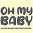 Image result for OH Baby Font