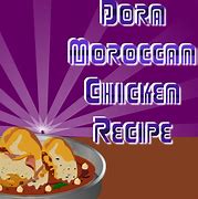 Image result for Dora Chicken Recipe